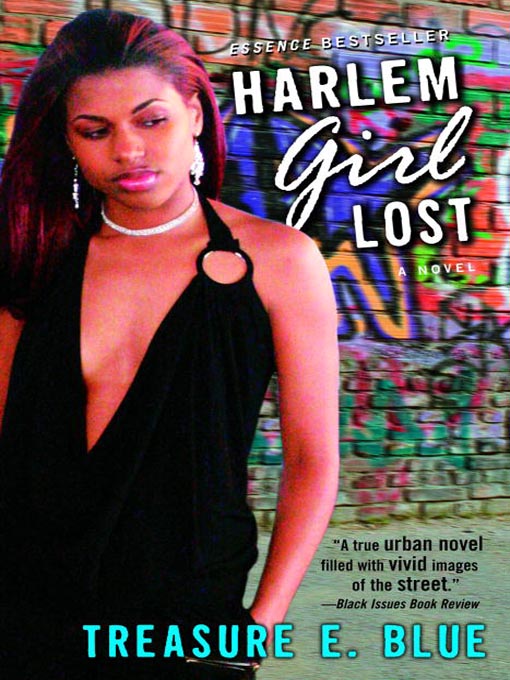 Title details for Harlem Girl Lost by Treasure E. Blue - Available